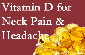 McHenry neck pain and headache may gain value from vitamin D deficiency adjustment.